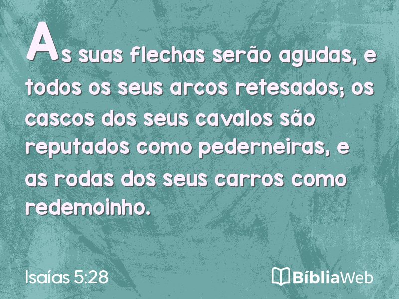 Isaías 5:28 em imagem para compartilhar