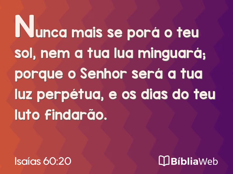 Isaías 60:20 em imagem para compartilhar