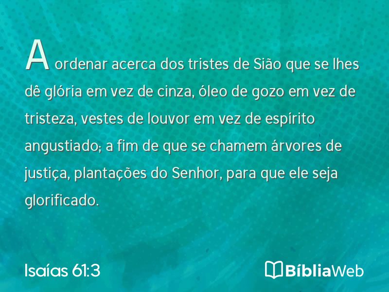 Isaías 61:3 em imagem para compartilhar