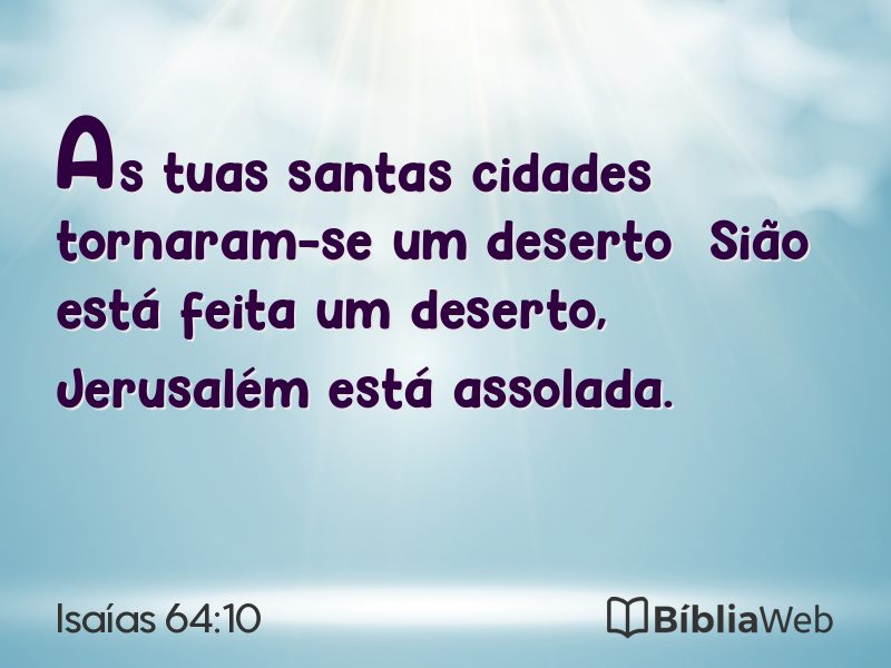Isaías 64:10 em imagem para compartilhar