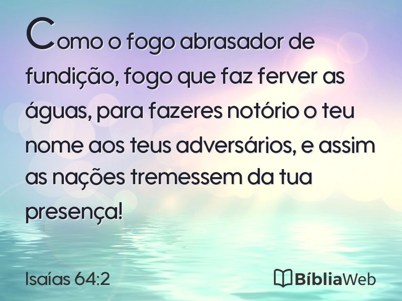 Isaías 64:2 em imagem para compartilhar