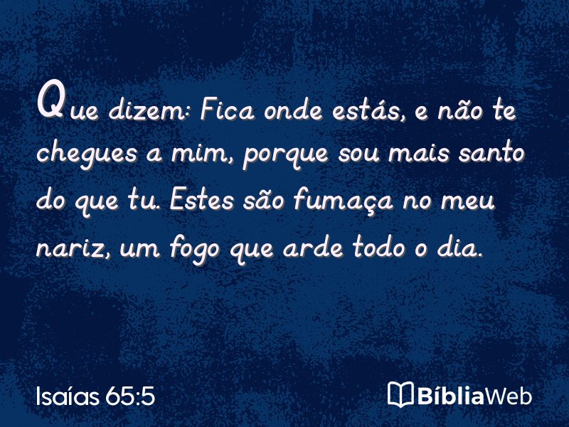 Isaías 65:5 em imagem para compartilhar