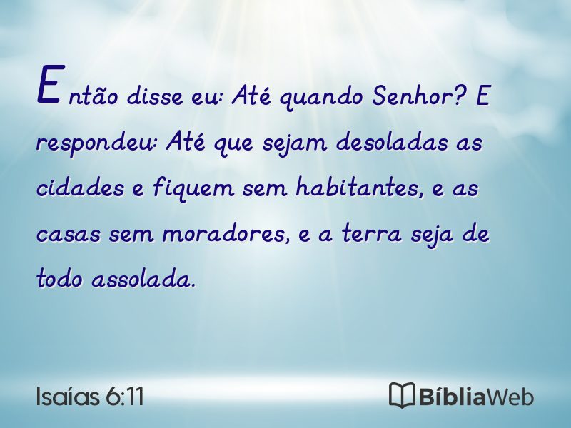 Isaías 6:11 em imagem para compartilhar