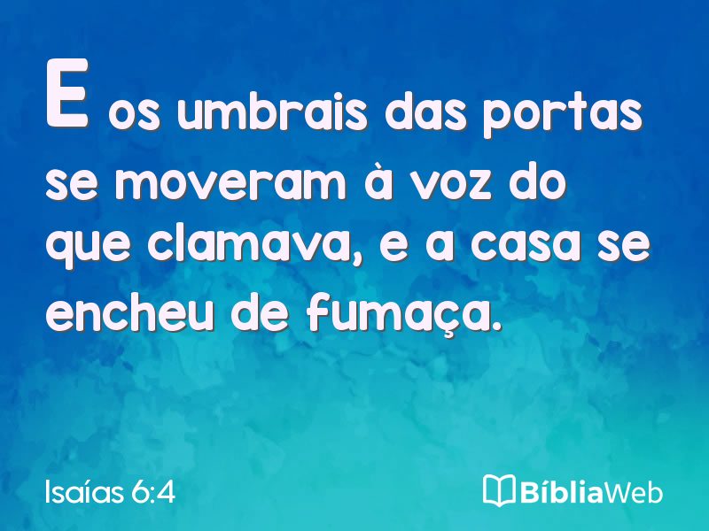 Isaías 6:4 em imagem para compartilhar