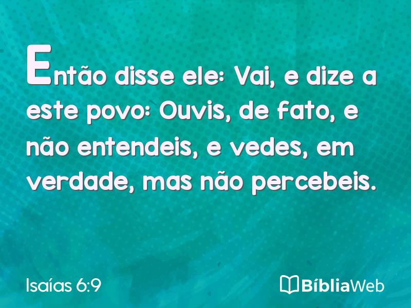 Isaías 6:9 em imagem para compartilhar