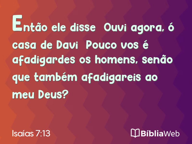 Isaías 7:13 em imagem para compartilhar
