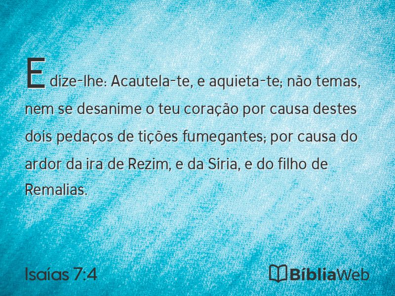 Isaías 7:4 em imagem para compartilhar