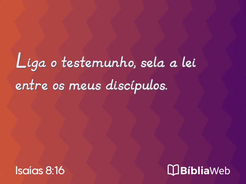 Isaías 8:16 em imagem para compartilhar