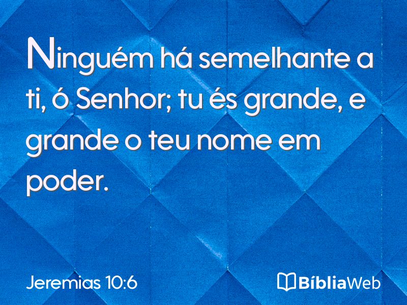 Jeremias 10:6 em imagem para compartilhar