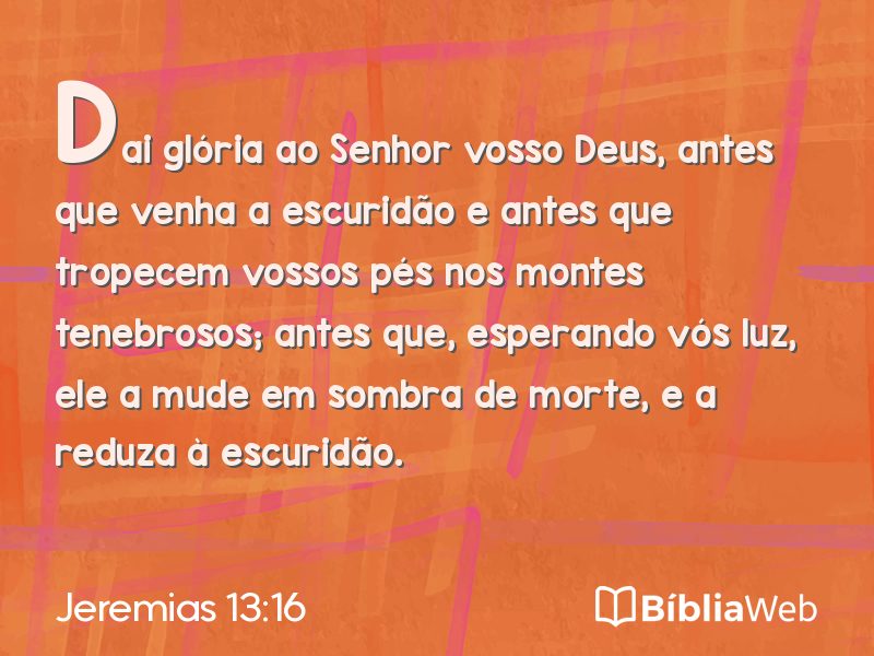Jeremias 13:16 em imagem para compartilhar
