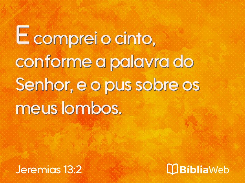 Jeremias 13:2 em imagem para compartilhar