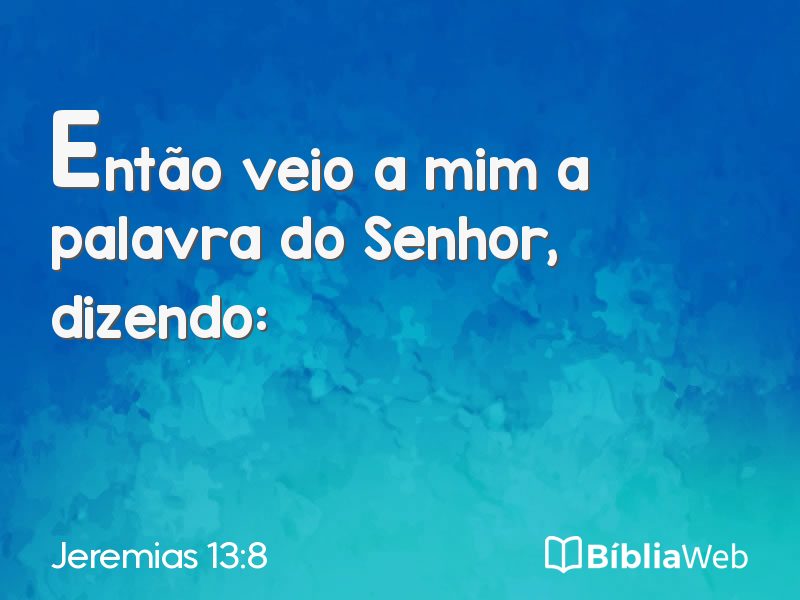 Jeremias 13:8 em imagem para compartilhar