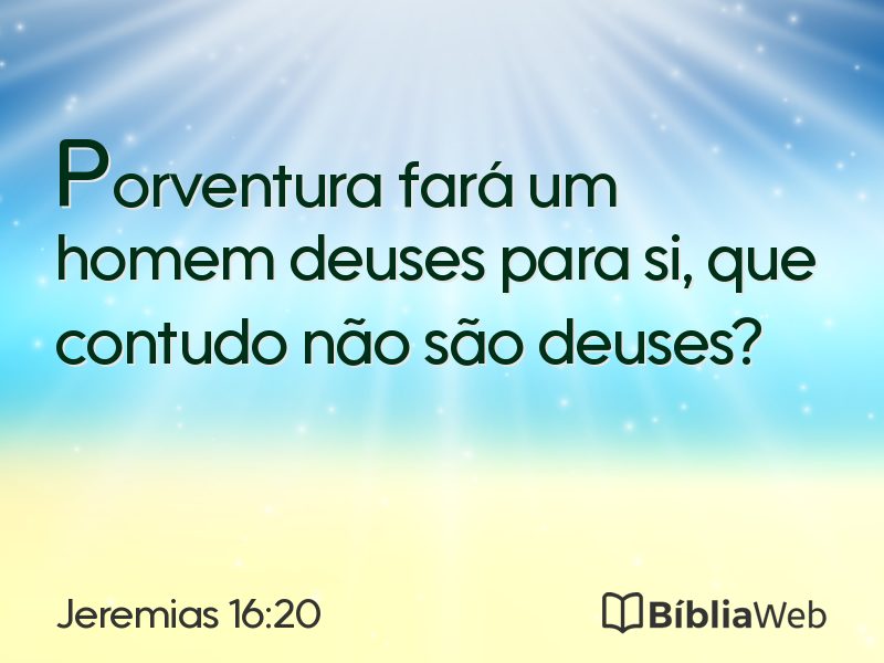 Jeremias 16:20 em imagem para compartilhar