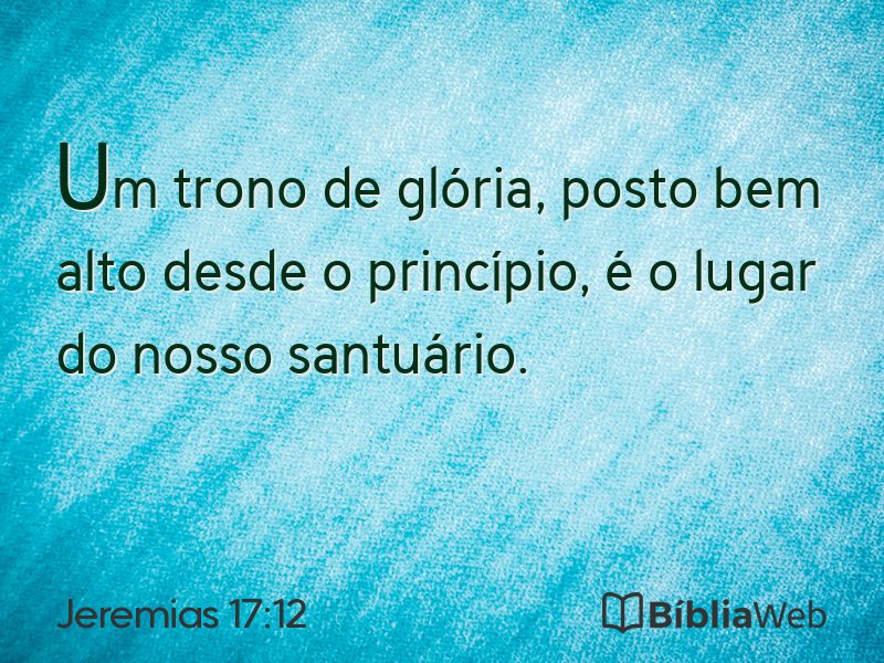 Jeremias 17:12 em imagem para compartilhar