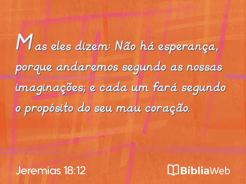 Jeremias 18:12 em imagem para compartilhar