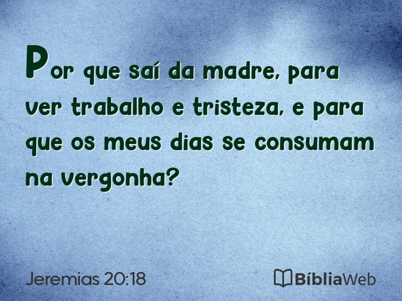 Jeremias 20:18 em imagem para compartilhar