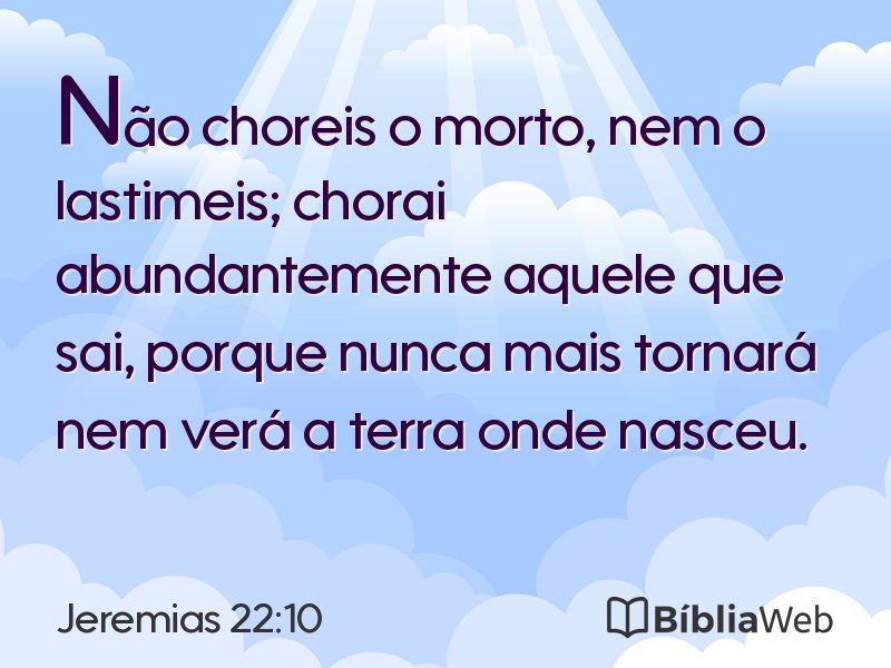 Jeremias 22:10 em imagem para compartilhar
