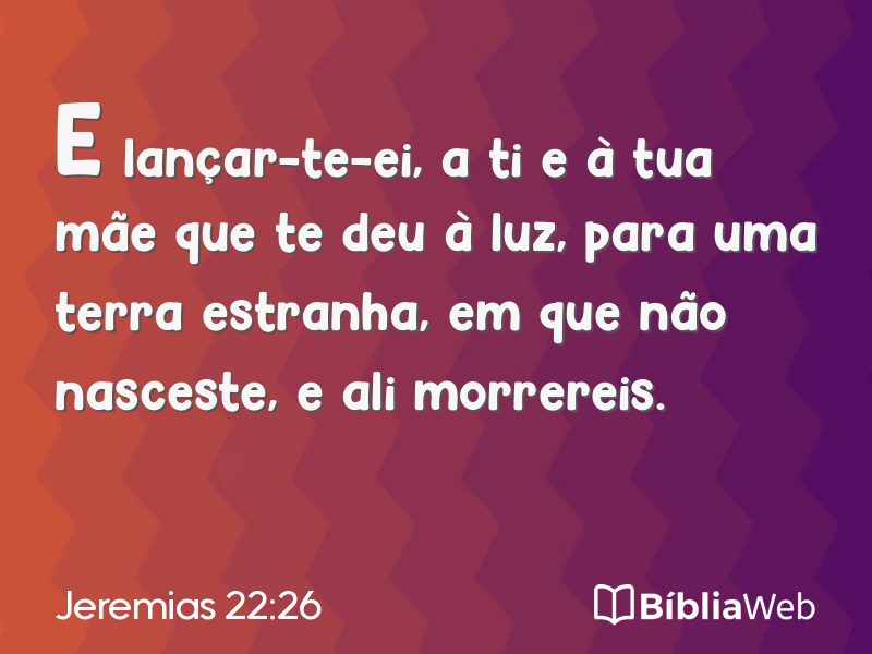 Jeremias 22:26 em imagem para compartilhar