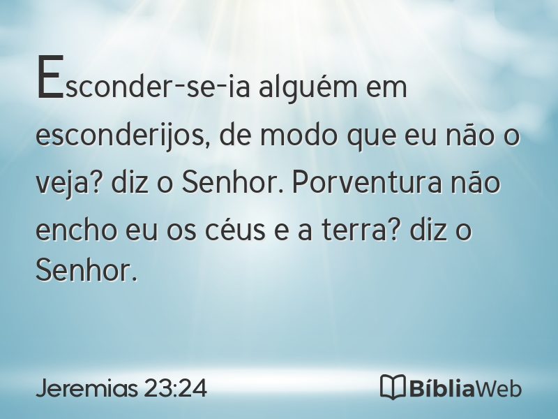 Jeremias 23:24 em imagem para compartilhar