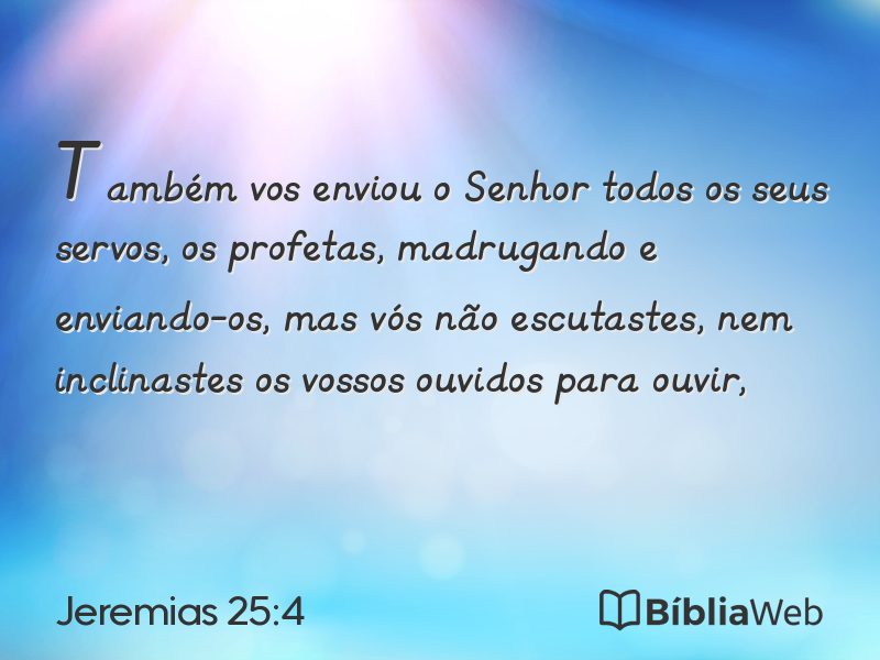 Jeremias 25:4 em imagem para compartilhar