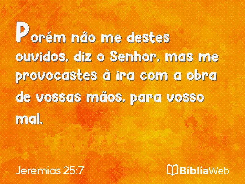 Jeremias 25:7 em imagem para compartilhar