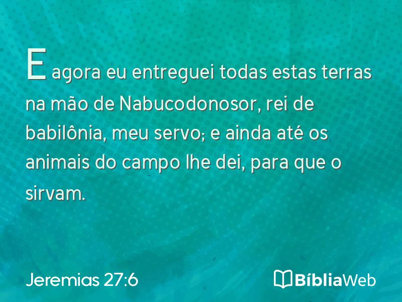 Jeremias 27:6 em imagem para compartilhar