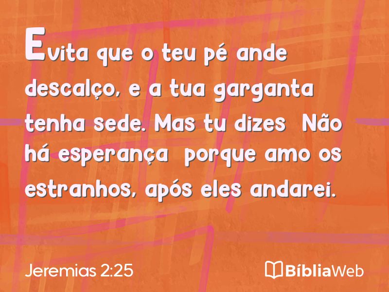 Jeremias 2:25 em imagem para compartilhar