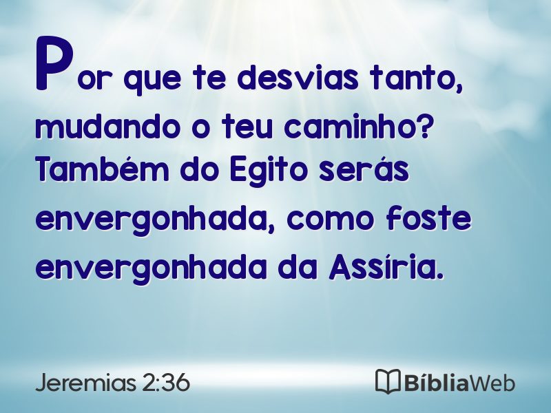Jeremias 2:36 em imagem para compartilhar