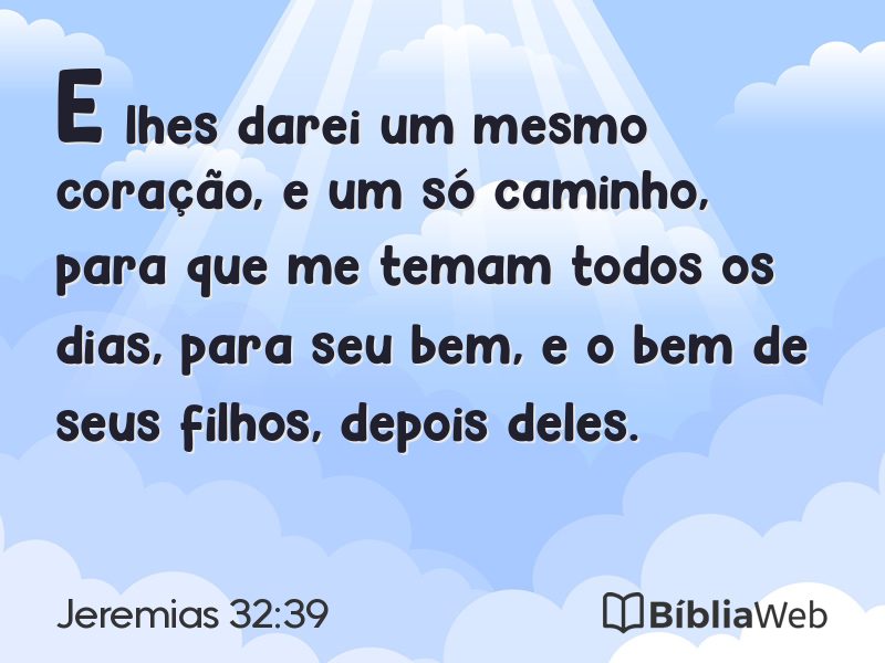 Jeremias 32:39 em imagem para compartilhar