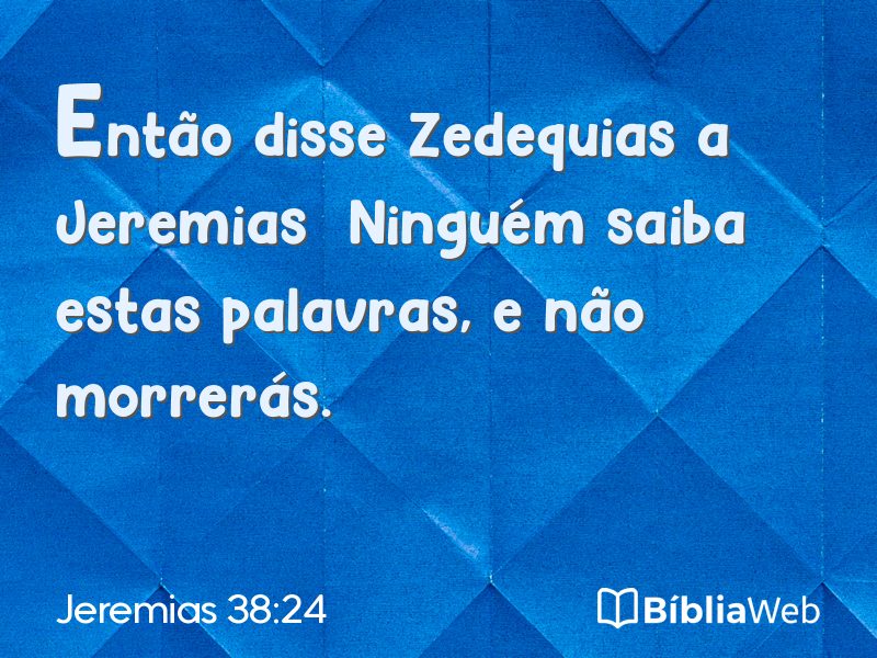 Jeremias 38:24 em imagem para compartilhar