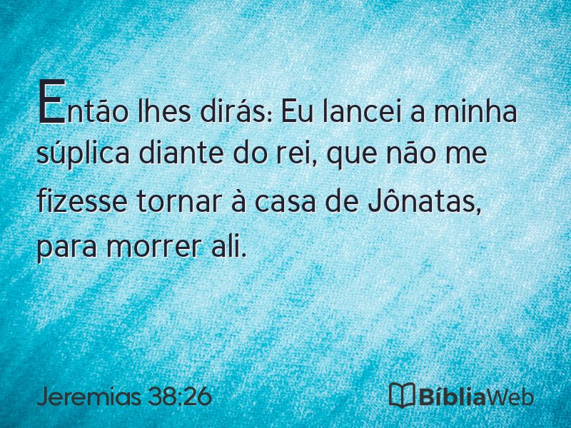 Jeremias 38:26 em imagem para compartilhar