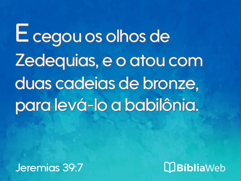 Jeremias 39:7 em imagem para compartilhar