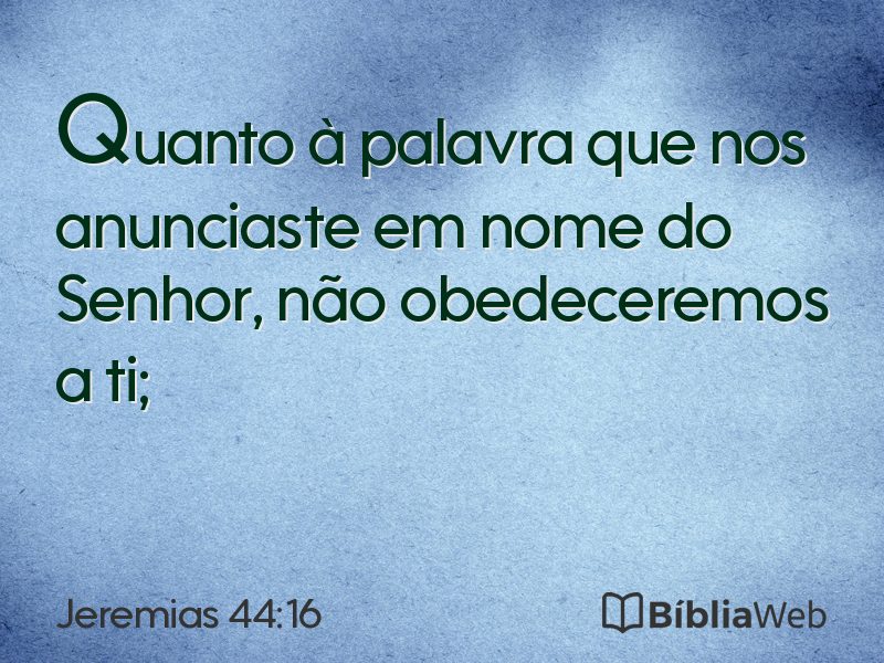 Jeremias 44:16 em imagem para compartilhar