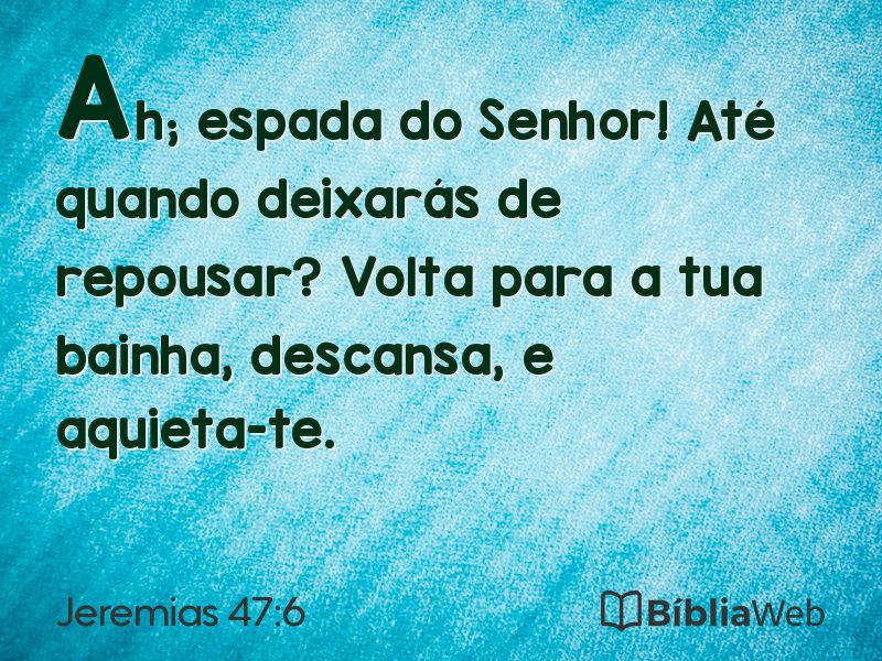 Jeremias 47:6 em imagem para compartilhar