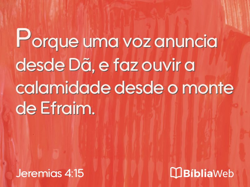 Jeremias 4:15 em imagem para compartilhar