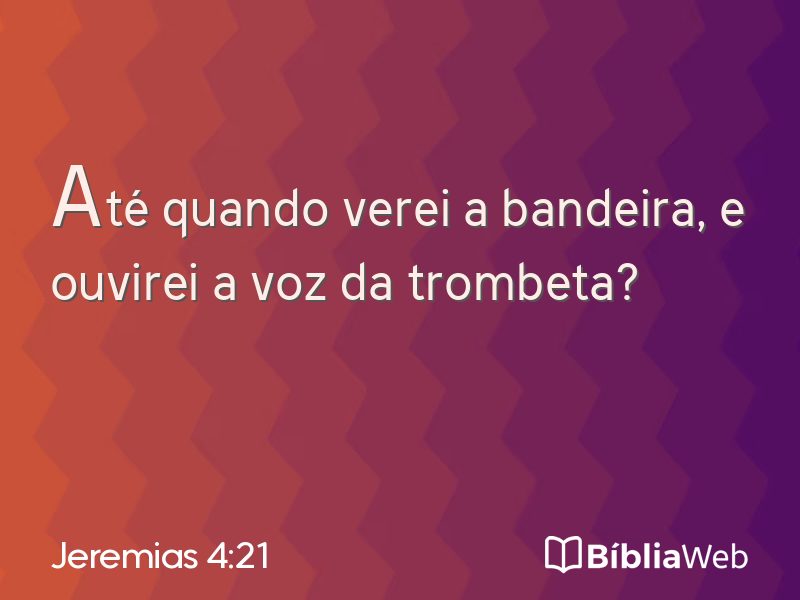 Jeremias 4:21 em imagem para compartilhar