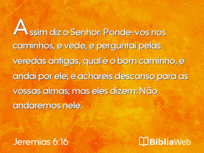 Jeremias 6:16 em imagem para compartilhar