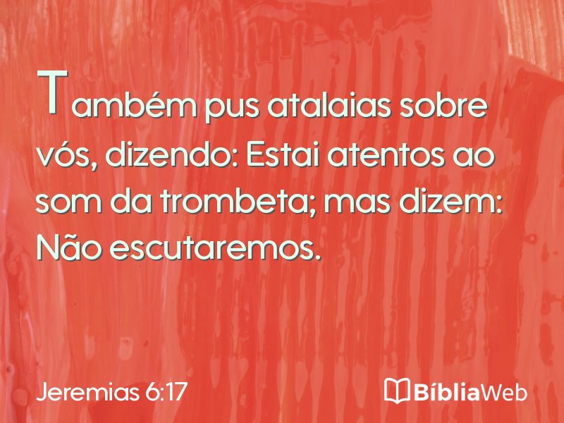 Jeremias 6:17 em imagem para compartilhar