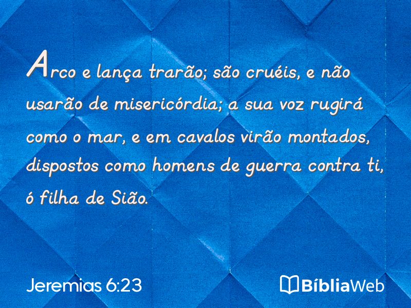 Jeremias 6:23 em imagem para compartilhar