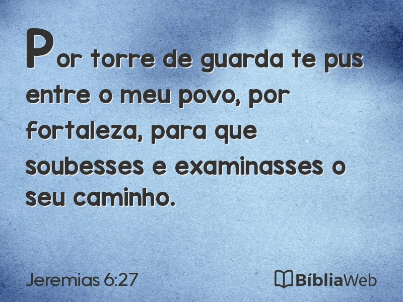Jeremias 6:27 em imagem para compartilhar