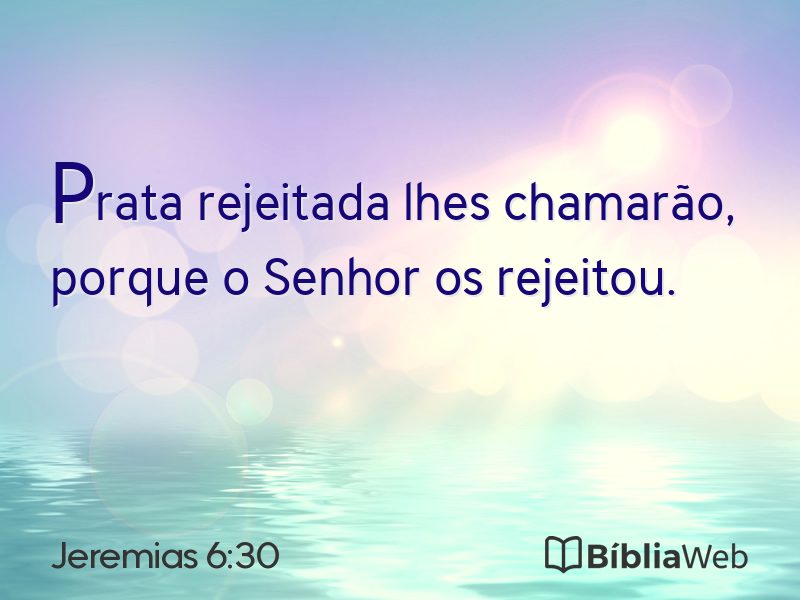 Jeremias 6:30 em imagem para compartilhar