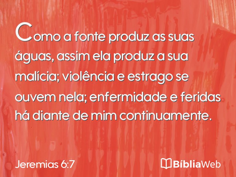 Jeremias 6:7 em imagem para compartilhar