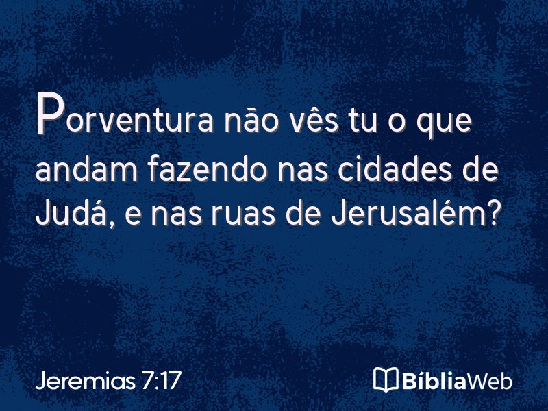 Jeremias 7:17 em imagem para compartilhar