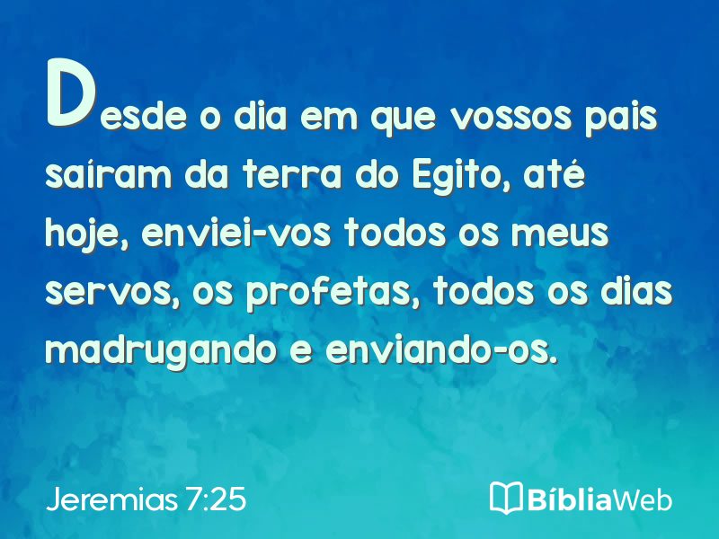 Jeremias 7:25 em imagem para compartilhar