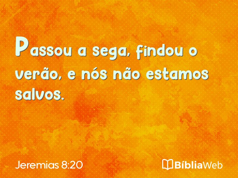 Jeremias 8:20 em imagem para compartilhar