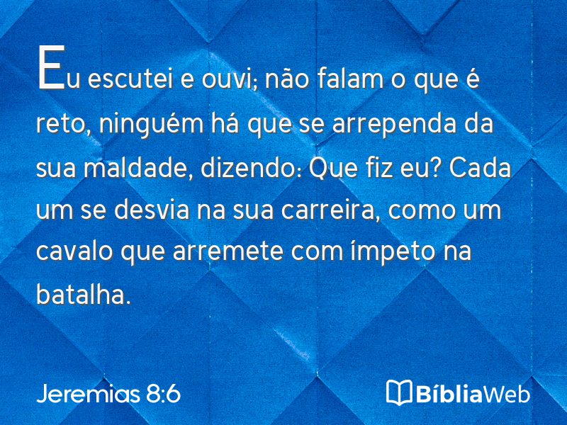 Jeremias 8:6 em imagem para compartilhar