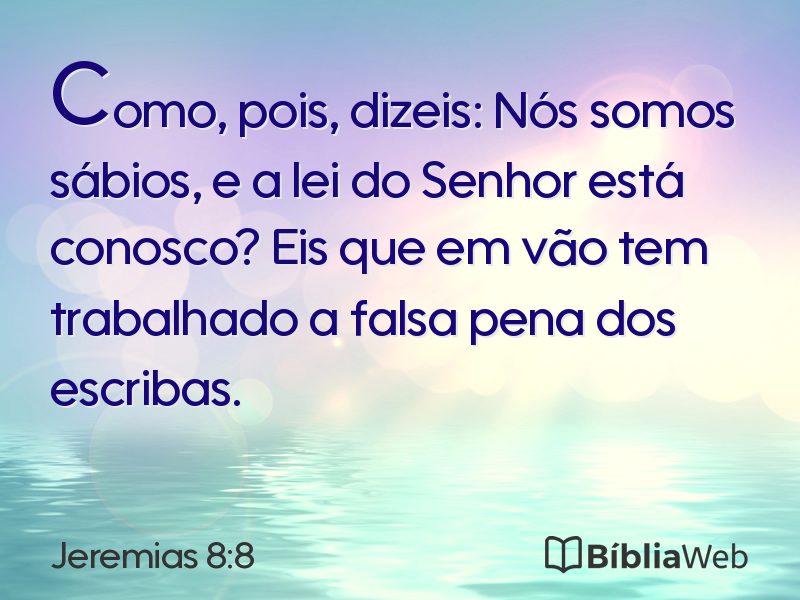 Jeremias 8:8 em imagem para compartilhar