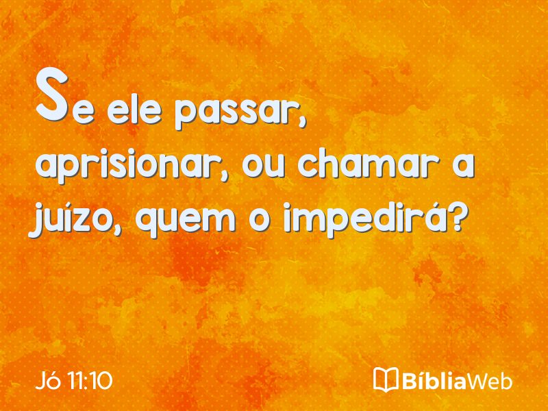Jó 11:10 em imagem para compartilhar