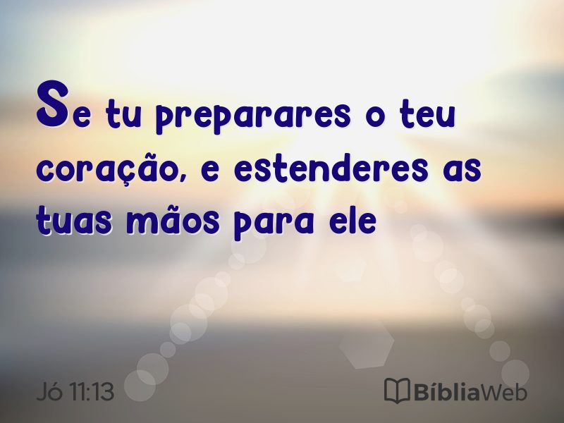 Jó 11:13 em imagem para compartilhar