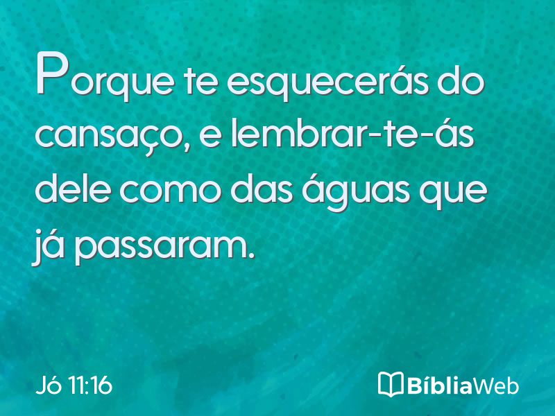 Jó 11:16 em imagem para compartilhar